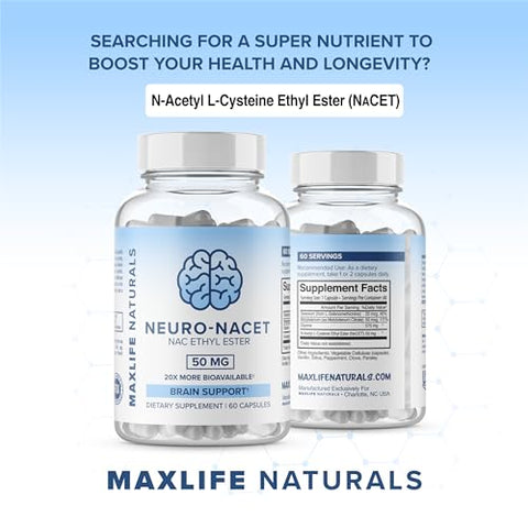 MAXLIFE NATURALS - Neuro NACET – N-Acetil Cisteína Etil Éster – 20x Mais Bioacessível Que NAC 1000mg – Aumento de Glutationa 10x Maior Que Glutationa Lipossomal – Etil Éster de NAC com Glicina – Produto de Alta Qualidade