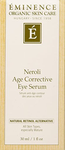 ÉMINENCE - Eminence Neroli Age Corrective Eye Serum – 30ml Serum para os Olhos Unissex