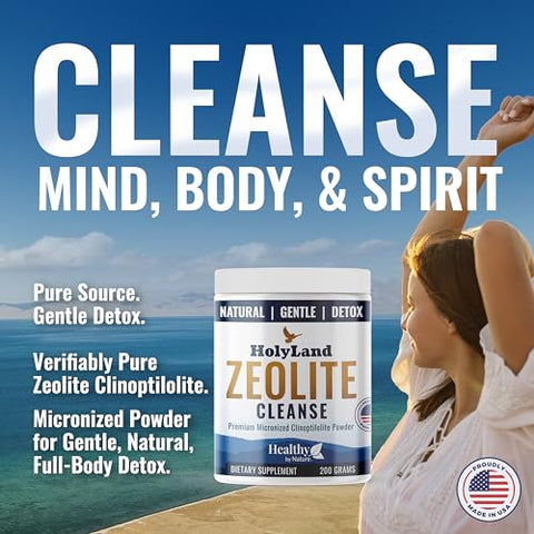 Healthy by Nature - Zeolite Cleanse HolyLand – Pó Detox de Zeolita (200g) – Ativado Naturalmente – Micronizado 0-25 – Detox Completo para Mulheres, Homens – Suporta Energia, Foco