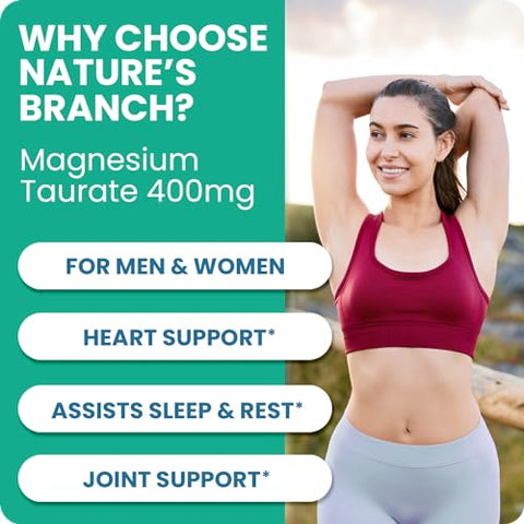 Nature's Branch - Magnésio Taurato 400mg – 200 Cápsulas – Alta Absorção para Sono, Saúde Cardíaca, Calma, Suplemento para Articulações para Mulheres e Homens – Fabricado nos EUA, Pó de Mag Elemental Puro Mais Taurina