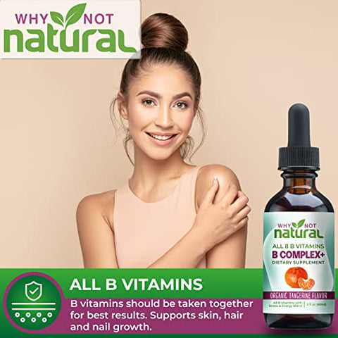 Why Not Natural - Vitaminas B Líquidas Naturais – Complexo Orgânico para Mulheres – Vegano e Sublingual – B1 B2 B3 B5 B6 Biotina Folato e Colina – Fórmula Anti-Stress – 30ml
