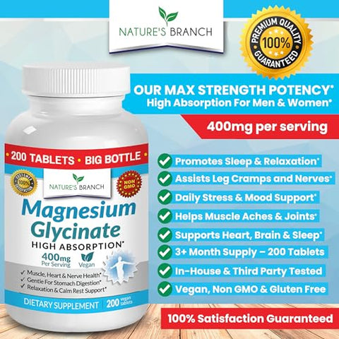 Nature's Branch - Magnésio Glicinato 400 mg – 200 Comprimidos – Alta Absorção, Bisglicinato de Mag Não Tamponado para Sono, Cãibras nas Pernas, Coração, Alívio Muscular, Alivio de Dores de Cabeça para Mulheres e
