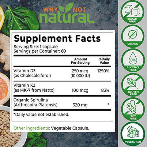 Why Not Natural - Vitamina D3 K2 (MK-7) com Spirulina Orgânica, 10000 UI Suplemento Extra Forte em Cápsulas Vegetais, Suporta Saúde Óssea, Sistema Imunológico e Humor