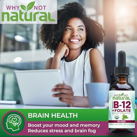 Why Not Natural - Vitamina B12 Líquida Natural Plus Folate – Gotas Veganas Sublinguais Extra Fortes – Methyl B12 e Folinato – Orgânico