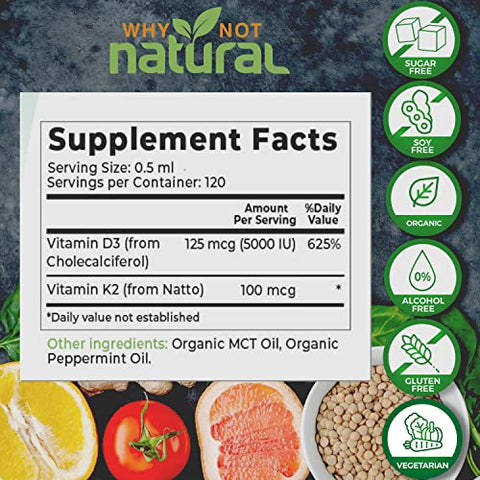 Why Not Natural - Vitamina D3 K2 (MK-7) Líquida, 5000 UI de D3 sublingual com Óleo de Coco MCT, para ossos e dentes fortes, suporte ao coração e imunidade