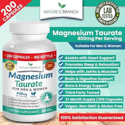 Nature's Branch - Magnésio Taurato 400mg – 200 Cápsulas – Alta Absorção para Sono, Saúde Cardíaca, Calma, Suplemento para Articulações para Mulheres e Homens – Fabricado nos EUA, Pó de Mag Elemental Puro Mais Taurina