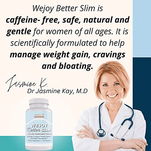 WEJOY. - Better Slim – Probióticos Termogênicos para Mulheres, Alívio de Inchaço, Supressor de Apetite para Perda de Peso, Probióticos de Desintoxicação para Saúde Digestiva, Lactobacillus Acidophilus – 100g