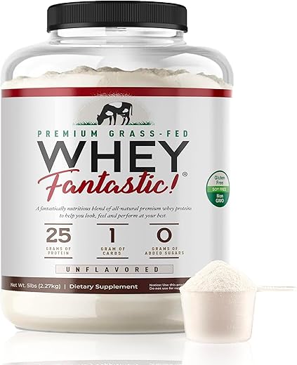 Fantastic Nutrition - Whey Fantastic Unflavored – Pó de Proteína Whey 100% Natural – Mistura Única de 3 Wheys: Isolado, Concentrado – Grass Fed